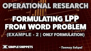 Formulating LPP from Word Problem Linear Programming Problems in Operational Research Example 2