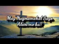 Download Lagu May nagmamahal sa'yo (Alam mo ba?)