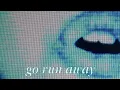 Download Lagu White Chorus - Go Run Away! [Official Lyric Video]