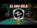 Lagu DJ Aku RelaππΆ - SouQy | Full Bass Terbaru 2020 (DJ Remix Slow)