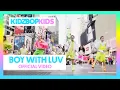 Download Lagu KIDZ BOP Kids - Boy With Luv (Official Music Video) [KIDZ BOP 40]