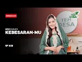 Download Lagu KEBESARANMU - NOVI SASMITA x TEH DESA ( Trimaskustik )