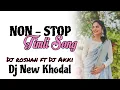 Download Lagu Non - Stop Privet😍 Timli Song 2025 // New Toor Tone 2025 // Dj Akki Ft Dj Roshan // Dj New Khodal