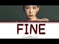 Download Lagu Taeyeon - Fine | (Color coded lyrics (han/rom/ina) Terjemahan indonesia