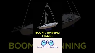 Boom & Running Rigging Explained #shorts