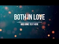 Download Lagu Both in Love Lyric Tito Mina