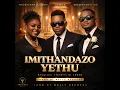 IMITHANDAZO YETHU - AMAPIANO | NEW HIT