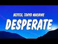 Download Lagu NEFFEX \u0026 Tokyo Machine - Desperate (Lyrics)