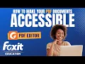 Making a PDF Document Accessible Foxit PDF Editor for Education