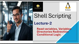 02 - Shell Scripting Basics Explained Variables Directories Redirection Conditional Logic