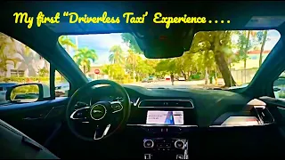 My 1st Driverless Taxi experience 