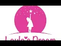 Layla s Dream 2025