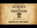 Echoes of Freedom with Smith McNeill Echoes of Two Wars S1 E37