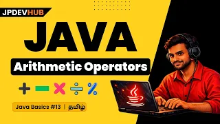 Java Arithmetic Operators in Tamil Java Basics Series