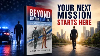 Beyond the Thin Blue Line Career Strategies for Law Enforcement Officers