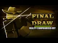 Final Draw Reality Compromised OST ROBLOX