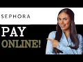How To Pay For Sephora Credit Card 2025
