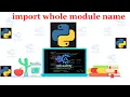 Python 022 how to Import all names from module in Python Hindi Priya Ranjan code academy