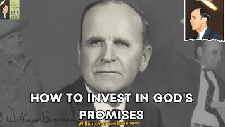 How to Invest in God's Promises | William  Branham
