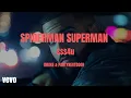 Download Lagu Drake \u0026 PARTYNEXTDOOR – Spider-Man Superman | Official Music Video (AI Visuals)