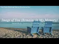 [Sheet] The Image of You (Remains in My Memory) - SANDEUL | Piano Cover | HTCCC OST Part 6