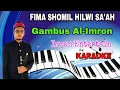 Download Lagu Fima Shomil Hilwi Sa'ah Karaoke Gambus Al-Imron