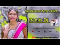 Download Lagu New Nagpuri song Dj Remix....#nagpuramanmix ...#Iloveyou