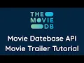The Movie Database API Movie Trailer Tutorial