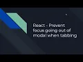 Accessibility in React How To Trap Focus Inside a Modal