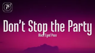 Download The Black Eyed Peas - Don't Stop The Party (Lyrics) MP3