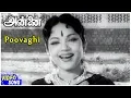 Download Lagu Bhanumathi Tamil Songs | Poovagi Song | Annai Tamil Movie | Sowcar Janaki | R Sudarsanam