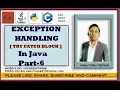 Core Java TRY CATCH BLOCK Exception Handling Introduction Part-6 Core Java Tutorial