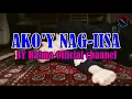 AKO'Y NAG-IISA BY HAIMA OFFICIAL CHANNEL LYRICS VIDEO
