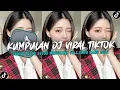 Download Lagu KUMPULAN DJ CAMPURAN FYP TIK TOK TERBARU 2025