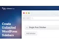 Create Unlimited WordPress Sidebars - MyThemeShop