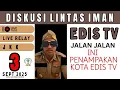 Download Lagu EDIS TV - DISKUSI LINTAS IMAN - LIVE STREAM 03 SEPTEMBER 2025