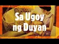 Download Lagu Sa ugoy ng duyan with lyrics