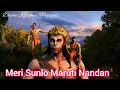 Lagu Meri Sunlo Maruti Nandan | Hanuman Bhajan |🕉️🙏🚩 #hanuman #Hanuman Bhajan