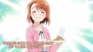yuragi sou no yuuna san ep 9 live reaction read description 