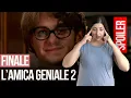 Video di La spiegazione del finale de L'amica geniale: 2 - Storia del nuovo cognome