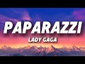 Lady Gaga - Paparazzi
