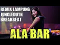 Download Lagu JUNGLE DUTCH REMIX LAMPUNG SPESIAL ALA BAR!