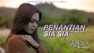 Lirik Lagu Yelse - Penantian Sia Sia