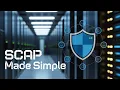 What is SCAP Simple walkthrough to get you going