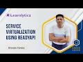 Service Virtualization using ReadyAPI