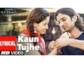 Download Lagu KAUN TUJHE  Lyrical | M.S. DHONI -THE UNTOLD STORY | Amaal Mallik Palak | Sushant Singh Disha Patani