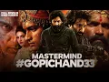 Download Lagu ''Mastermind #Gopichand33'' New Full Movie 2025 | Gopichand , Mehreen Pirzada | #hindidubbedmovies