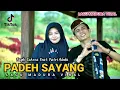 Lagu LAGU MADURA TERBARU/PADEH SAYANG/VERSI CINTA LUAR BIASA/FAQIH TAKESA X PUTRI ADELIA