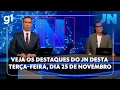 Lagu Veja os destaques do JN desta terça-feira, dia 25 de novembro de 2025