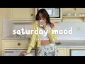 Download Lagu Saturday Mood ⛅ Chill Playlist ~ Songs that put you in a good mood |  The Daily Vibe